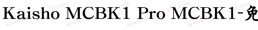 Kaisho MCBK1 Pro MCBK1字体转换